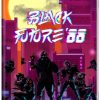 Nintendo Switch-Spiele Black Future '88 (Switch)